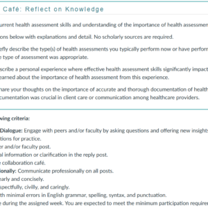 NR305 Week 1 Collaboration Café: Health Assessment Skills