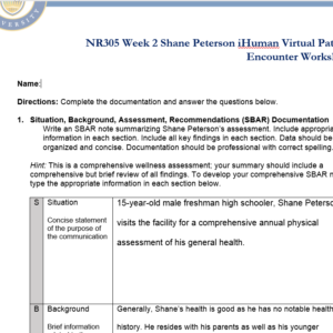 NR305 Week 2 Assignment: Shane Peterson iHuman Virtual Patient Encounter Case