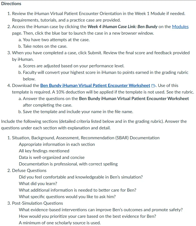 NR305 Week 4 Assignment: Ben Bundy iHuman Virtual Patient Encounter Case