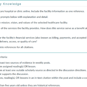NR351 Week 5 Discussion: Analyzing a Healthcare Facility