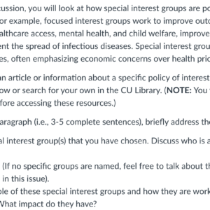 POLI330N Week 4 Discussion The Influence of Interest Groups Balancing Advocacy and State Regulation